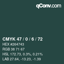 カラーコード: CMYK 47 / 0 / 6 / 72 | qconv.com
