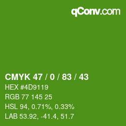 Farbcode: CMYK 47 / 0 / 83 / 43 | qconv.com