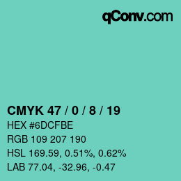 カラーコード: CMYK 47 / 0 / 8 / 19 | qconv.com