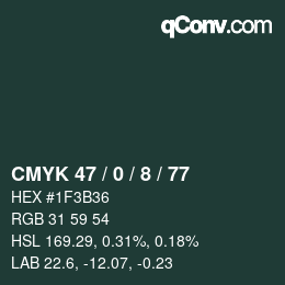 カラーコード: CMYK 47 / 0 / 8 / 77 | qconv.com