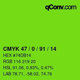 Color code: CMYK 47 / 0 / 91 / 14 | qconv.com