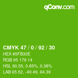 カラーコード: CMYK 47 / 0 / 92 / 30 | qconv.com