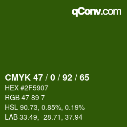 Color code: CMYK 47 / 0 / 92 / 65 | qconv.com