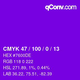 颜色代码: CMYK 47 / 100 / 0 / 13 | qconv.com