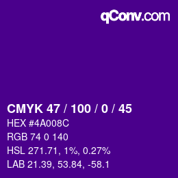 Color code: CMYK 47 / 100 / 0 / 45 | qconv.com