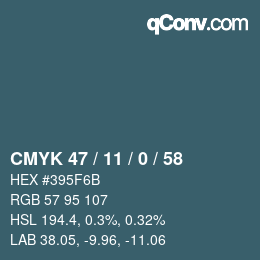 Color code: CMYK 47 / 11 / 0 / 58 | qconv.com