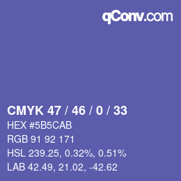 Color code: CMYK 47 / 46 / 0 / 33 | qconv.com