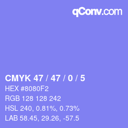 Color code: CMYK 47 / 47 / 0 / 5 | qconv.com