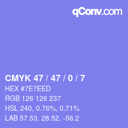 Color code: CMYK 47 / 47 / 0 / 7 | qconv.com