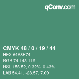 Color code: CMYK 48 / 0 / 19 / 44 | qconv.com