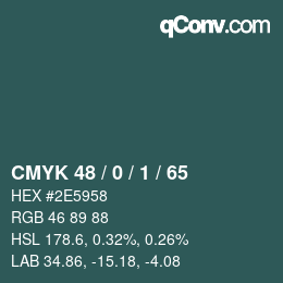 Color code: CMYK 48 / 0 / 1 / 65 | qconv.com