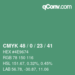 Color code: CMYK 48 / 0 / 23 / 41 | qconv.com