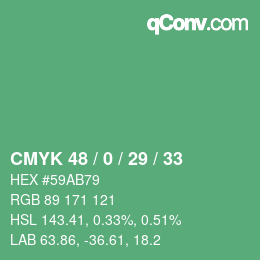 カラーコード: CMYK 48 / 0 / 29 / 33 | qconv.com