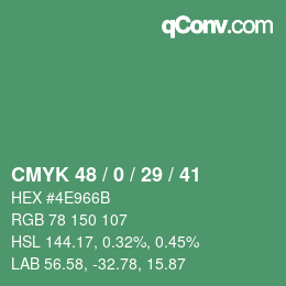Código de color: CMYK 48 / 0 / 29 / 41 | qconv.com