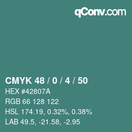 カラーコード: CMYK 48 / 0 / 4 / 50 | qconv.com