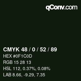 カラーコード: CMYK 48 / 0 / 52 / 89 | qconv.com