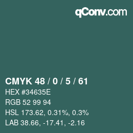 Color code: CMYK 48 / 0 / 5 / 61 | qconv.com