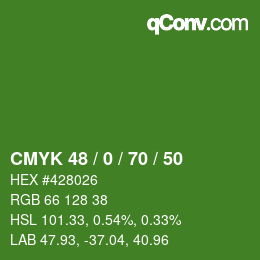 カラーコード: CMYK 48 / 0 / 70 / 50 | qconv.com