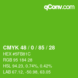 Color code: CMYK 48 / 0 / 85 / 28 | qconv.com