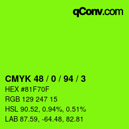 Color code: CMYK 48 / 0 / 94 / 3 | qconv.com