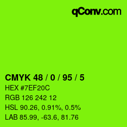カラーコード: CMYK 48 / 0 / 95 / 5 | qconv.com