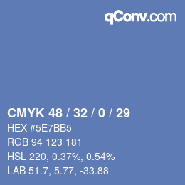 カラーコード: CMYK 48 / 32 / 0 / 29 | qconv.com