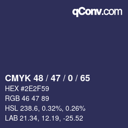 カラーコード: CMYK 48 / 47 / 0 / 65 | qconv.com
