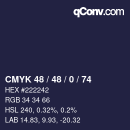 Color code: CMYK 48 / 48 / 0 / 74 | qconv.com