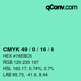 カラーコード: CMYK 49 / 0 / 16 / 8 | qconv.com