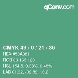 Color code: CMYK 49 / 0 / 21 / 36 | qconv.com