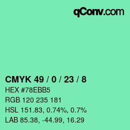 カラーコード: CMYK 49 / 0 / 23 / 8 | qconv.com