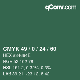 颜色代码: CMYK 49 / 0 / 24 / 60 | qconv.com