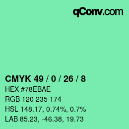 カラーコード: CMYK 49 / 0 / 26 / 8 | qconv.com
