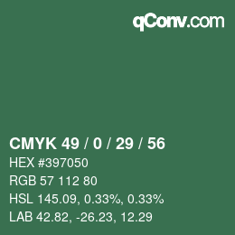 Color code: CMYK 49 / 0 / 29 / 56 | qconv.com