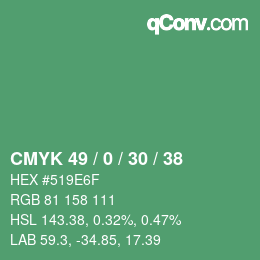 Color code: CMYK 49 / 0 / 30 / 38 | qconv.com