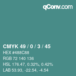 Color code: CMYK 49 / 0 / 3 / 45 | qconv.com