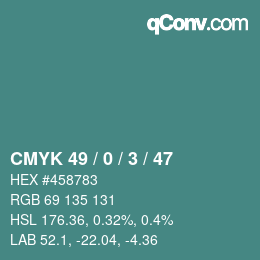 カラーコード: CMYK 49 / 0 / 3 / 47 | qconv.com