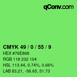 カラーコード: CMYK 49 / 0 / 55 / 9 | qconv.com