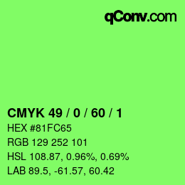 カラーコード: CMYK 49 / 0 / 60 / 1 | qconv.com