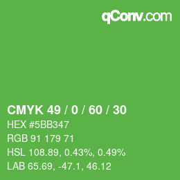カラーコード: CMYK 49 / 0 / 60 / 30 | qconv.com