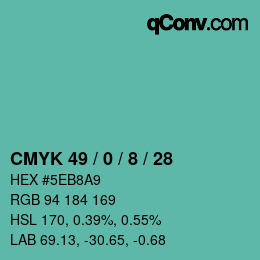 カラーコード: CMYK 49 / 0 / 8 / 28 | qconv.com