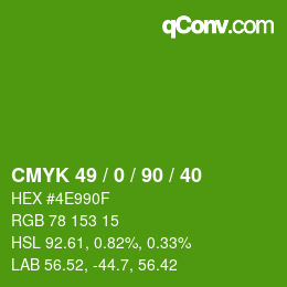 Color code: CMYK 49 / 0 / 90 / 40 | qconv.com