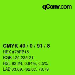 Color code: CMYK 49 / 0 / 91 / 8 | qconv.com