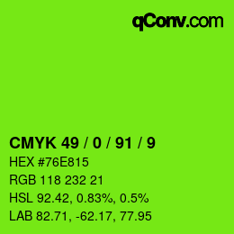 Color code: CMYK 49 / 0 / 91 / 9 | qconv.com