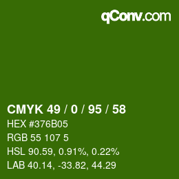 Color code: CMYK 49 / 0 / 95 / 58 | qconv.com