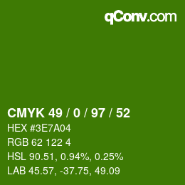 Color code: CMYK 49 / 0 / 97 / 52 | qconv.com