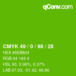 Color code: CMYK 49 / 0 / 98 / 28 | qconv.com