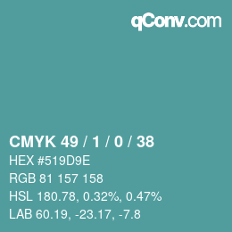 Color code: CMYK 49 / 1 / 0 / 38 | qconv.com