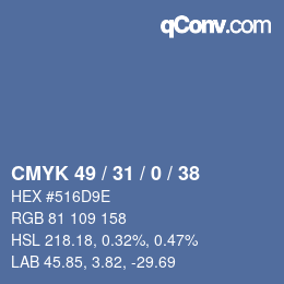 颜色代码: CMYK 49 / 31 / 0 / 38 | qconv.com