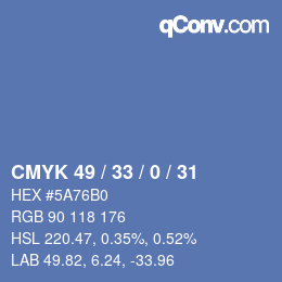 Farbcode: CMYK 49 / 33 / 0 / 31 | qconv.com